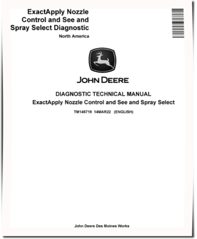 John Deere ExactApply Nozzle Control and See and Spray Select Systems (North American Edition) Diagnostic Manual (TM145719)