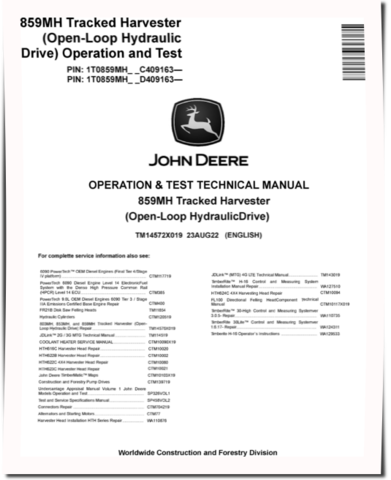 John Deere 859MH (Open Loop Hydraulic Drive) Tracked Harvesters Operation and Test Manual (TM14572X019)