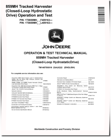 John Deere 859MH (Closed Loop Hydrostatic Drive) Tracked Harvesters Operation and Test Manual (TM14575X019)