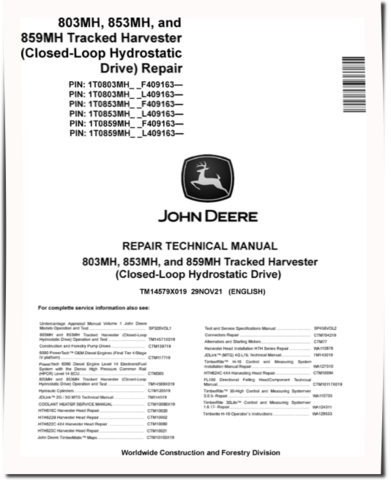 John Deere 803MH, 853MH and 859MH (Closed Loop Hydrostatic Drive) Tracked Harvesters Repair Manual (TM14579X019)