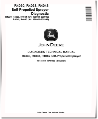John Deere R4030, R4038, R4044, R4045 and R4060 Self-Propelled Sprayers (SN: 180001-209999) Diagnostic Manual (TM145819)