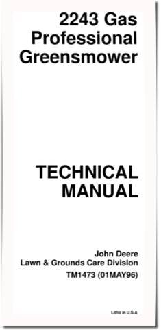 John Deere 2243 Gas Professional GreensMowers Technical Manual (TM1473)