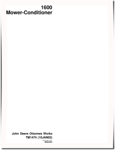 John Deere 1600 (SN: 840001-) Mower-Conditioners Technical Manual (TM1474)