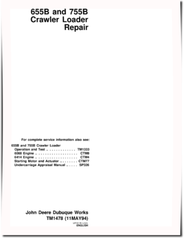 John Deere 655B and 755B Crawler Loaders Repair Manual (TM1478)