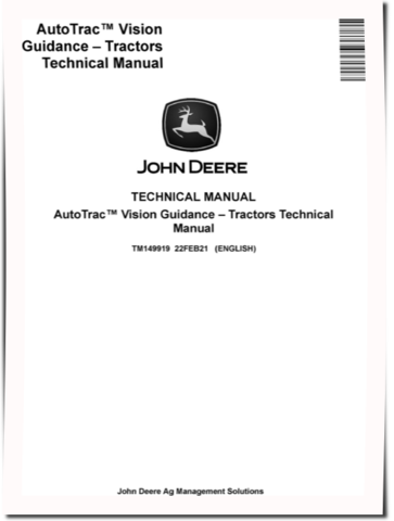 John Deere AutoTrac™ Vision Guidance – Tractors Technical Manual (TM149919)