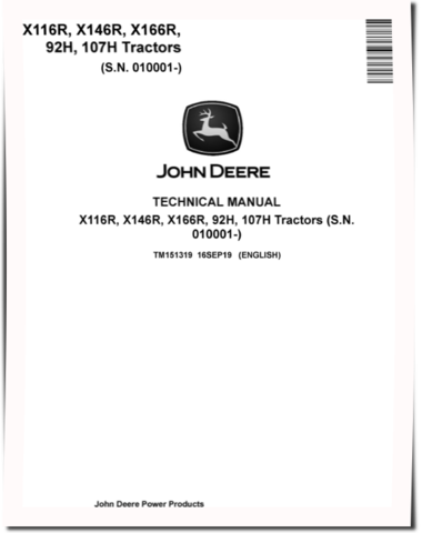 John Deere 107H, 92H, X116R, X146R and X166R Lawn Tractors Technical Manual (TM151319)