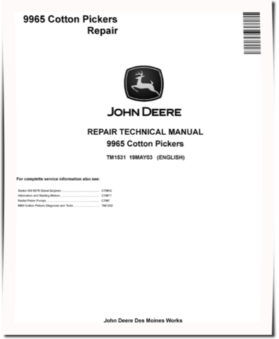 John Deere 9965 Cotton Pickers Repair Manual (TM1531)
