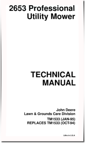 John Deere 2653 (SN: 010001-) Professional Utility Mowers Technical Manual (TM1533)