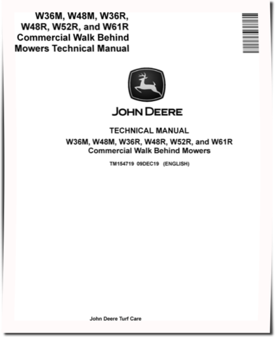 John Deere W36M, W36R, W48M, W48R, W52R and W61R Commercial Walk-Behind Mowers Technical Manual (TM154719)