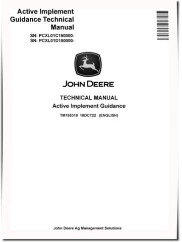 John Deere Active Implement Guidance System (PIN. from PCXL01C150000, PCXL01D150000) Technical Manual (TM155319)