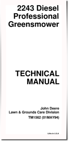 John Deere 2243 Diesel Professional GreensMowers Technical Manual (TM1562)