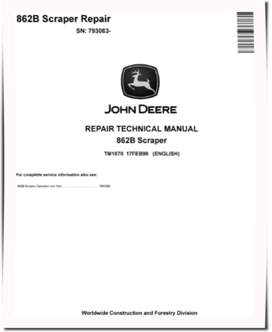 John Deere 862B (SN. from 793083) Scrapers Repair Manual (TM1570)
