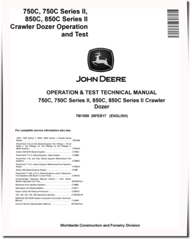 John Deere 750C, 850C, Series II 750C and 850C Crawler Dozers Operation and Test Manual (TM1588)