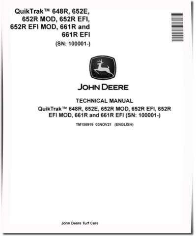 John Deere QuikTrak 648R, 652E, 652R (EFI, MOD) and 661R (EFI) Stand-On Mowers Technical Manual (TM158919)