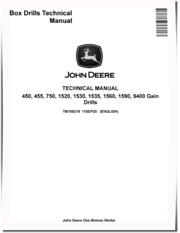 John Deere 1520, 1530, 1535, 1560, 1590, 450, 455, 750 and 9400 Grain Drills Technical Manual (TM159219)