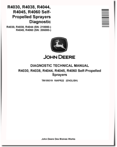 John Deere R4030, R4038, R4044, R4045 and R4060 Self-Propelled Sprayers (SN. from 206000) Diagnostic Manual (TM159319)