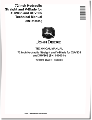John Deere 72 inch Hydraulic Straight and V-Blade for XUV835 and XUV865 Gator Utility Vehicles Technical Manual (TM159519)