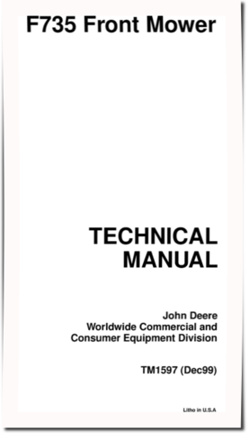 John Deere F735 (SN: 010001-) Front Mowers Technical Manual (TM1597)