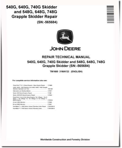 John Deere 540G, 640G, 740G Skidders, 548G, 648G and 748G Grapple Skidders Repair Manual (TM1600)