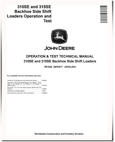 John Deere 310SE and 315SE Side Shift Backhoe Loaders Operation and Test Manual (TM1608)