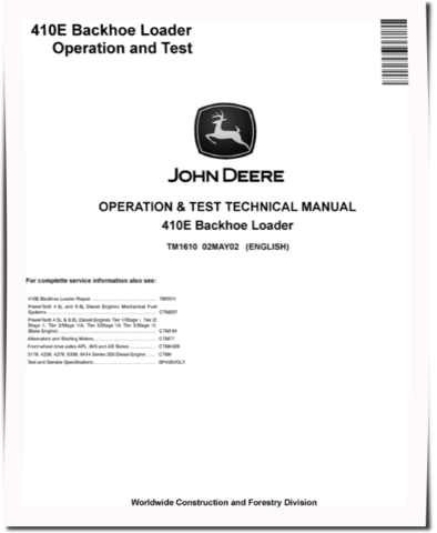 John Deere 410E Backhoe Loaders Operation and Test Manual (TM1610)