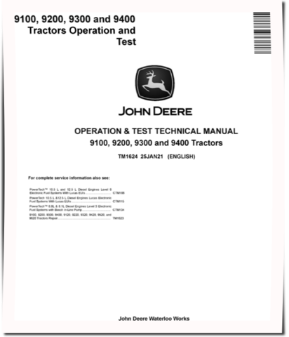 John Deere 9100, 9200, 9300 and 9400 4WD Articulated Tractors Operation and Test Manual (TM1624)