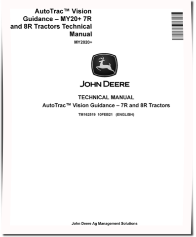 John Deere AutoTrac™ Vision Guidance Systems for MY20+ 7R and 8R Tractors Technical Manual (TM162519)