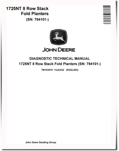John Deere 1725NT 8 Row Stack Fold Planters Planters (SN: 794101-) Diagnostic Manual (TM163519)