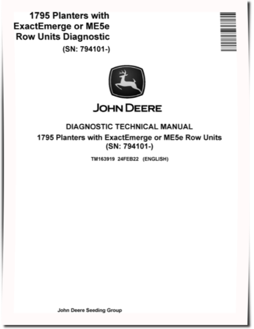 John Deere 1795 Planters with ExactEmerge or ME5e Row Units (SN: 794101-) Diagnostic Manual (TM163919)
