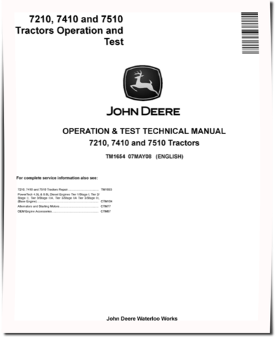 John Deere 7210, 7410 and 7510 Tractors Operation and Test Manual (TM1654)