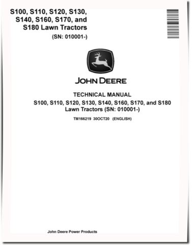 John Deere S100, S110, S120, S130, S140, S160, S170 and S180 Lawn Tractors Technical Manual (TM166219)