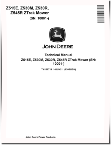 John Deere Z515E, Z530M, Z530R and Z545R ZTrak Zero-Turn Mowers Technical Manual (TM166719)