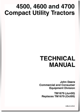 John Deere 4500, 4600 and 4700 Compact Utility Tractors Technical Manual (TM1679)