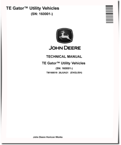 John Deere TE Gator Utility Vehicles Technical Manual (TM168019)