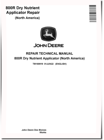 John Deere 800R Dry Nutrient Applicators (North America) Repair Manual (TM169919)