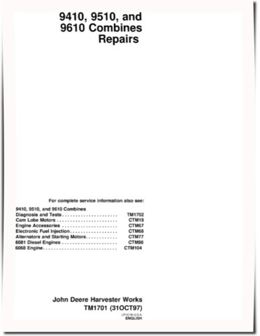 John Deere 9410, 9510 and 9610 (SN: 675201-) Combines Repair Manual (TM1701)