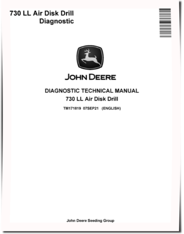 John Deere 730 LL Air Disk Drills Diagnostic Manual (TM171819)