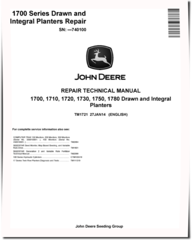 John Deere 1700, 1710, 1720, 1730, 1750 and 1780 Drawn and Integral Planters Repair Manual (TM1721)