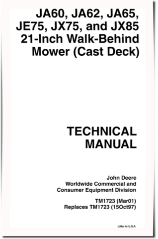 John Deere JA60, JA62, JA65, JE75, JX75 and JX85 21-Inch Walk-Behind Mowers Technical Manual (TM1723)