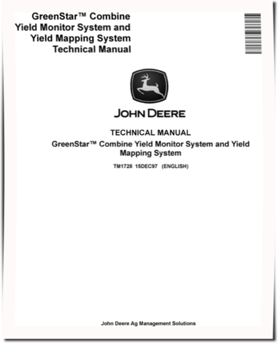John Deere GreenStar Combine Yield Mapping System and Yield Monitor System Technical Manual (TM1728)
