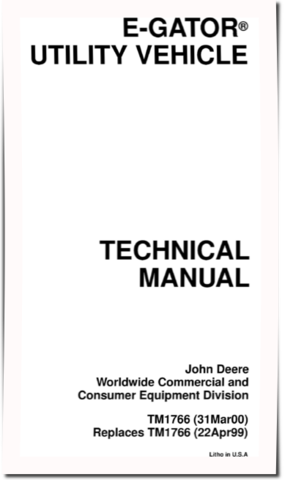 John Deere E-Gator Utility Vehicles Technical Manual (TM1766)