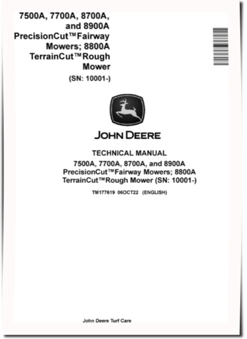 John Deere PrecisionCut 7500A, 7700A, 8700A, 8900A and TerrainCut 8800A Reel Mowers Technical Manual (TM177619)