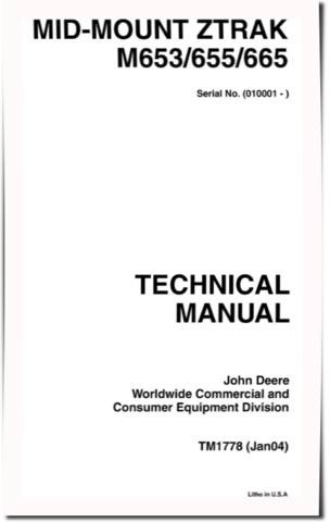 John Deere Z-Trak M653, M655 and M665 Mid-Mount Zero-Turn Mowers Technical Manual (TM1778)