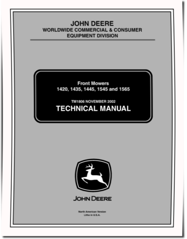 John Deere 1420, 1435, 1445, 1545 and 1565 Front Mowers Technical Manual (TM1806)
