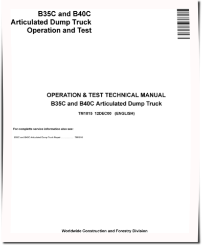 BELL B35C and B40C Articulated Dump Trucks Operation and Test Manual (TM1815)