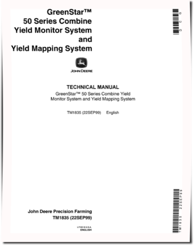 John Deere GreenStar Yield Mapping and Yield Monitor Systems Technical Manual (TM1835)