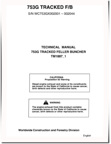 John Deere 753G (SN: WC753GX002001-002044) Feller Bunchers Technical Manual (TM1887-1)