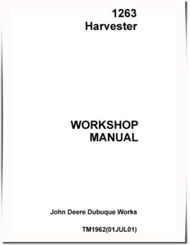 John Deere 1263 Harvesters Workshop Manual (TM1962)