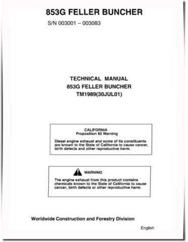 John Deere 853G (SN: 003001-003083) Feller Bunchers Technical Manual (TM1989)