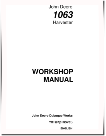 John Deere 1063 Harvesters Workshop Manual (TM1997)